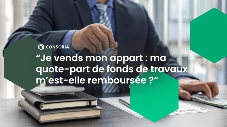 Copropriétaire s'interrogant sur le remboursement du fonds de travaux suite à la vente de son appartement